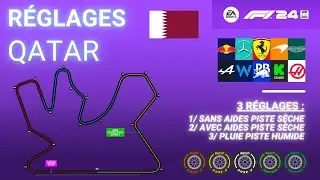 F1 24 - RÉGLAGES QATAR