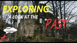 LANCASHIRE EXPLORING THE PAST WITH SECRET BLACKBURN 2022