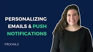 5 strategies to personalize email & push notifications