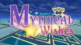 MYTHICAL WISHES EVENT | POKEMON GO