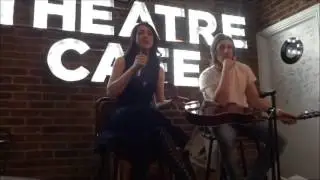 Danielle Hope - Performances and Q&A at 'The Theatre Cafe' (29.03.16)