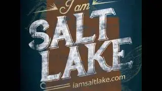 I am Salt Lake #249 - Drew Danburry & John-Ross Boyce
