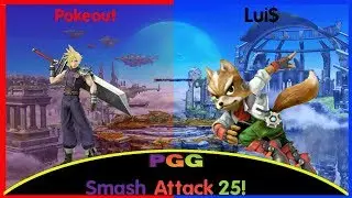 Pokeout (Cloud) Vs. Lui$ (Fox) - Smash Attack 25!