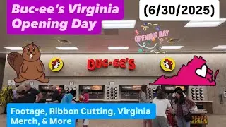 Virginia&rsquo;s FiRST EVER Buc-ee&rsquo;s Opening Day (6/30/2025): Ribbon Cutting, Virginia Merch, & More