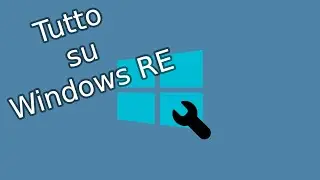 Windows RE: la console di ripristino di Windows