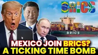 Mexico Joins BRICS U.S  Power in Latin America Faces Shocking Collapse.