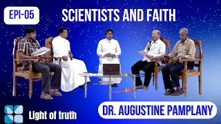 The Light of Truth | EPI-05 | ലൈറ്റ് ഓഫ് ട്രൂത് | Science & Religion | Shalom TV