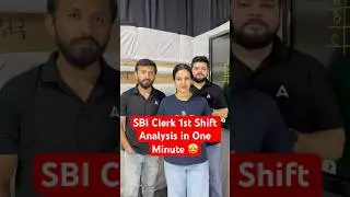 SBI Clerk 1st Shift Analysis in One Minute 🤩 #shortsfeed
