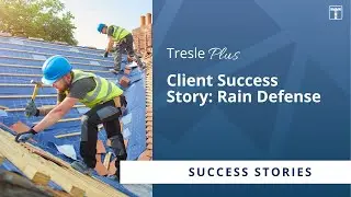 Tresle Success Story - Rain Defense | Tresle Plus | Success Stories