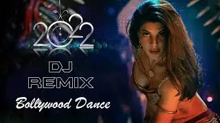 New Hindi Remix Mashup Songs 2022- Hindi Party 2022 - Bollywood Remix Songs 2022 - Hindi Remix 2022