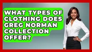 What Types Of Clothing Does Greg Norman Collection Offer? - Your Golf Gear Insider