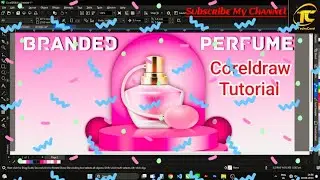 Coreldraw Tutorial || Perfume Bottle Design || #corel #coreldraw #design #tutorial #perfume #logo