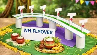 How to Creative NH Flyover Model Project#NHFlyoverModel#NHFlyoverProject#SchoolProjectIdeas#science