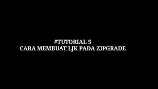Tutorial 5 membuat LJK pada zipgrade