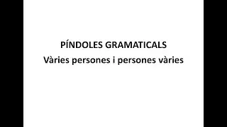 Vàries persones i persones vàries