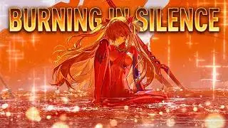 Nightcore &ndash; Burning in Silence (Lyrics)