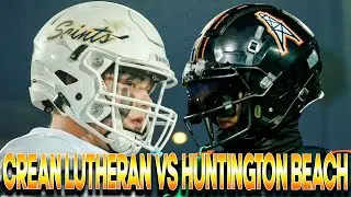 Crean Lutheran vs Huntington Beach‼️- Epsilon League Duel 🦾 - Saints Steam Roll The Oilers 💨
