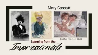 Mary Cassatt Study Part 1 Breakfast in Bed
