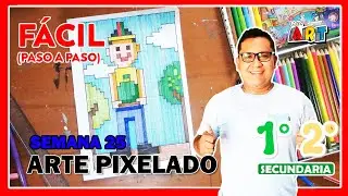 ARTE Y CULTURA SEMANA 25 - ARTE PIXELADO - 1&deg;, 2&deg; SECUNDARIA - RITUALES FAMILIARES EN LA ACTUALIDAD