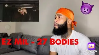 Ez Mil - 27 Bodies (Official Music Video)|🔥Reaction🤯