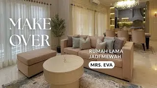 Make Over Rumah Lama jadi Rumah Mewah Mrs. Eva - Kota Tangerang