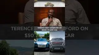 Terence &lsquo;Bud&rsquo; Crawford On $500K Vs $20K Car | CLUB SHAY SHAY