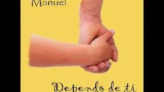 9/9.Tu me has bendecido - Manuel
