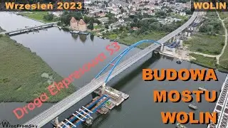 Budowa Mostu - Wolin - Droga S3 - Wrzesień 2023 - Zachodniopomorskie - Przelot Dronem