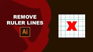 how to remove ruler lines in illustrator