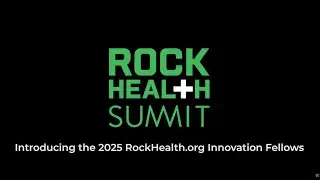 2025 RockHealth.org Innovation Fellows