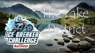 Rallymoto Icebreaker challenge, The Lake District. 2025