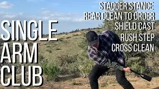 Single arm heavy club - stagger stance rear swing clean shield cast + RUSH STEP + cross body clean