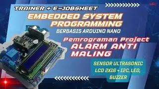 Praktik Pemrograman Project Alarm Anti maling, Sensor Ultrasonic, LCD 2x16 I2C, LED dan Buzzer