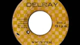 DELROY WILSON - Sweets for my sweet + sweeter version (1975 Delray)