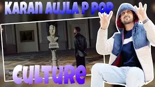 Reaction On Karan Aujla - P-POP CULTURE (Official Audio)