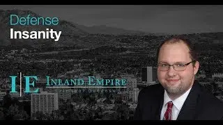 Common Attorney Defenses: Insanity