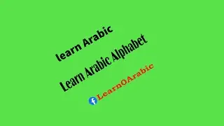 Learn Arabic Alphabet