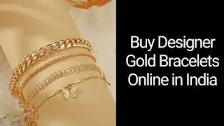 Buy Designer Gold Bracelets Online in India