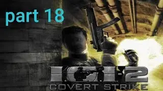 IGI 2 Covert Strike Part 18
