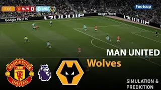 Manchester United vs Wolverhampton Premier League 25/26 Full Match | VideoGame Simulation/Prediction