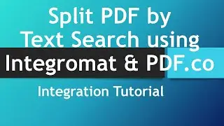 How to Split PDF by Text Search using PDF.co and Integromat