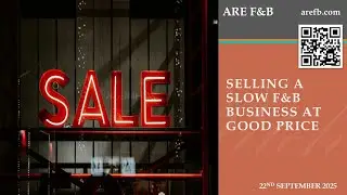 Selling a slow F&B business at good price