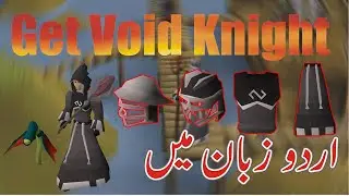 OSRS | How to get Void Knight Equipment In Urdu/Hindi 2020 - Pest Control Guide in Urdu Hindi
