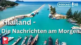 THAILAND - TOURISMUS UND WIRTSCHAFT - Brutale Security, Abwasser im Meer – Nachrichten am 05.02.2026