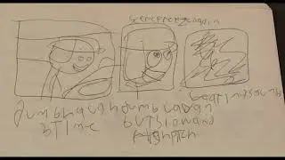 crude storyboard for tanner video 8 (2021)