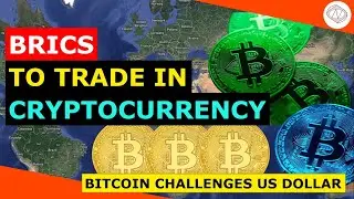 BRICS to Trade in Cryptocurrency: Way to Bypass Sanctions