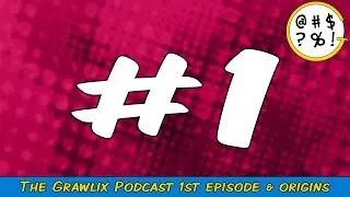 The Grawlix Podcast #1: Origins [Comic Books, Webcomics, Nerd Culture Podcast Show]