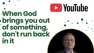 When God brings you out of something, don't run back in it: Genesis 19:15-26 KJV