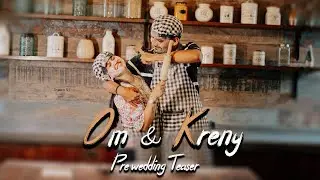 Om & Kenny | Pre-Wedding Teaser | 2022 | Studio 97 | Rustic Villa