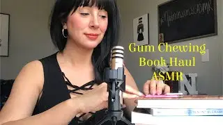 Gum Chewing/ ASMR/ 📕 Book Haul